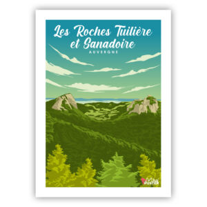 Affiche Les Roches Tuilière et Sanadoire