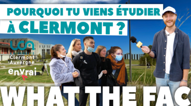 What the Fac | #1 Pourquoi tu viens étudier à Clermont